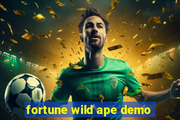 fortune wild ape demo